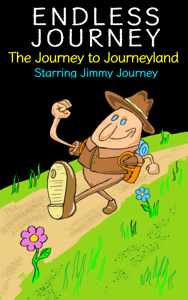 Endless Journey: The Journey to Journeyland Starring Jimmy Journey