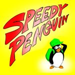 Speedy Penguin